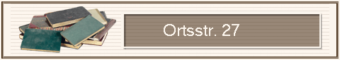                Ortsstr. 27